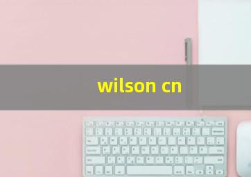 wilson cn